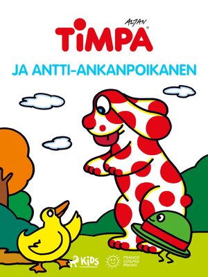 cover image of Timpa ja Antti-ankanpoikanen